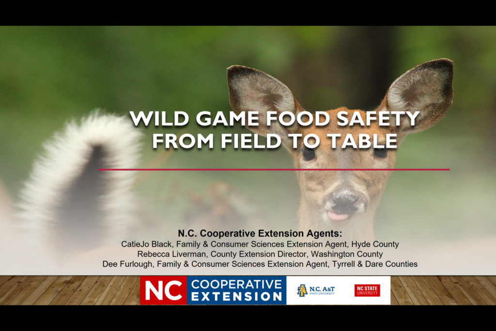 Wild Game Food Safety From Field to Table VIRTUAL Class N.C